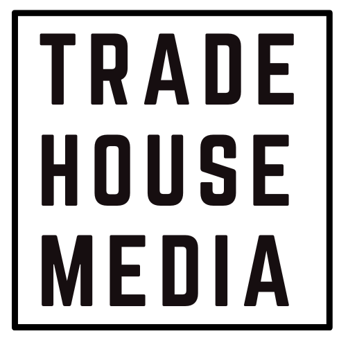 Trade House Media